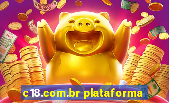 c18.com.br plataforma